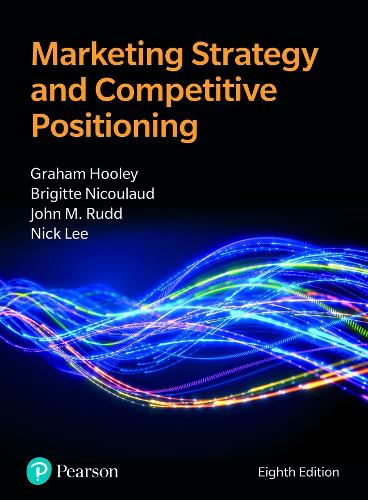 Паперова книга «Marketing Strategy and Competitive Positioning», авторів Бріджит Нікуло, Грем Хулі, Джон Радд, Нік Лі, Найджел Пірсі - фото №1