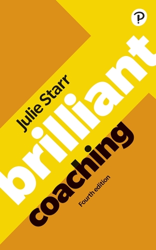 Паперова книга «Brilliant Coaching 4e: Become a manager who can coach», автор Джули Старр - фото №1
