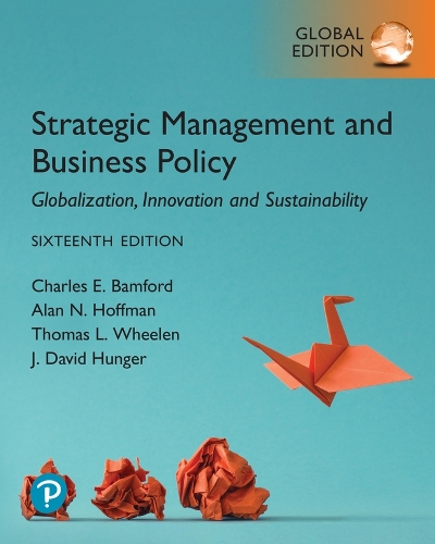 Бумажная книга «Strategic Management and Business Policy: Globalization, Innovation and Sustainability, Global Edition», авторов Алан Н. Хоффман, Чарльз Э. Бэмфорд, Дж. Дэвид Хангер - фото №1