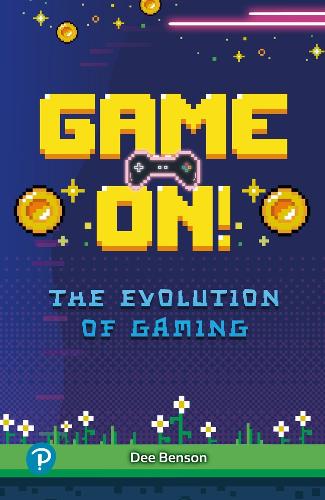 [object Object] «Rapid Plus Stages 10-12 10.8 Game On! The Evolution of Gaming», автор Ди Бенсон - фото №1