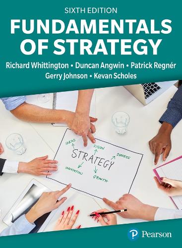 Бумажная книга «Fundamentals of Strategy», авторов Дункан Энгвин, Джерри Джонсон, Кеван Скоулз, Патрик Регнер, Ричард Уиттингтон - фото №1