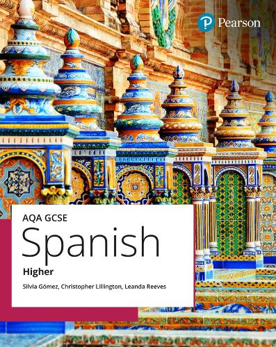 Бумажная книга «AQA GCSE Spanish Higher Student Book», авторов Крис Лиллингтон, Леанда Ривз, Сильвия Гомес - фото №1