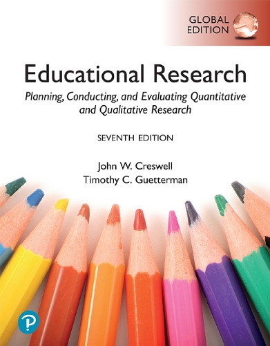 Бумажная книга «Educational Research: Planning, Conducting, and Evaluating Quantitative and Qualitative Research, Global Edition», автор Джон Кресвелл - фото №1