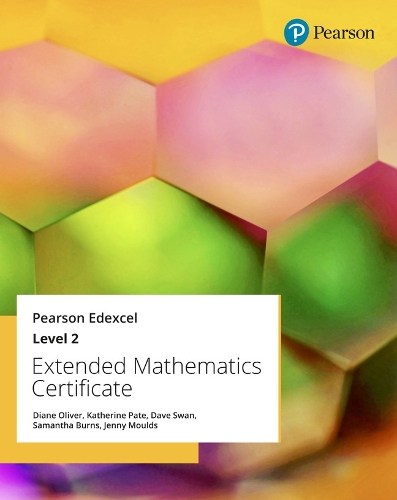 [object Object] «Pearson Edexcel Extended Mathematics Certificate: Level 2», авторов Дэйв Свон, Диана Оливер, Кэтрин Пэйт - фото №1