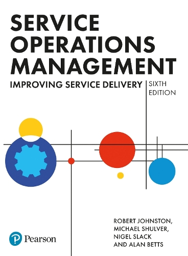 Паперова книга «Service Operations Management», авторів Алан Беттс, Майкл Шульвер, Найджел Слек, Роберт Джонстон - фото №1
