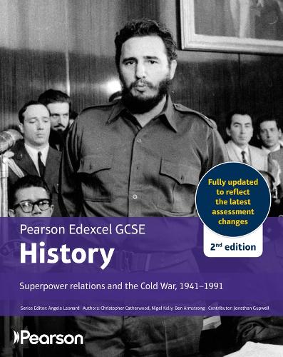 Паперова книга «Edexcel GCSE (9-1) History Superpower relations and the Cold War, 1941-91 2nd edition», авторів Бен Армстронг, Крістофер Катервуд, Найджел Келлі - фото №1