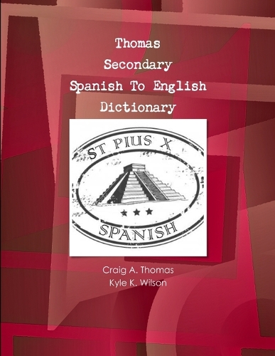 Бумажная книга «Thomas Secondary Spanish To English Dictionary», автор Крейг Томас - фото №1