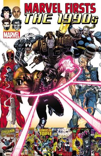 Бумажная книга «Marvel Firsts: The 1990s Vol. 2», авторов Д.Г. Чичестер, Фабиан Никеза, Том Дефалко - фото №1