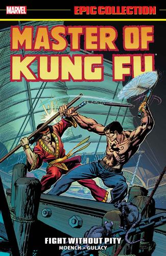 Паперова книга «Master Of Kung Fu Epic Collection: Fight Without Pity», автор Marvel Comics - фото №1