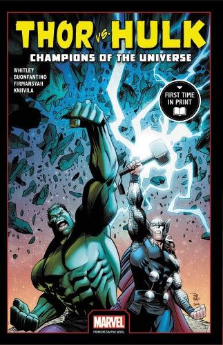 Бумажная книга «Thor Vs. Hulk: Champions Of The Universe», автор Джереми Уитли - фото №1