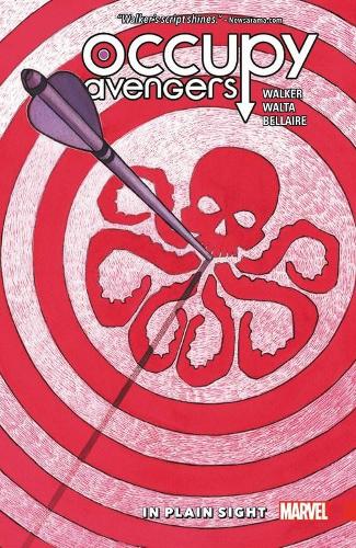 Бумажная книга «Occupy Avengers Vol. 2: In Plain Sight», автор Дэвид Ф. Уокер - фото №1