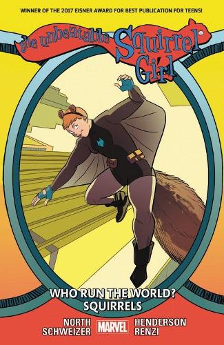 Паперова книга «The Unbeatable Squirrel Girl Vol. 6: Who Run The World? Squirrels», автор Райан Норт - фото №1