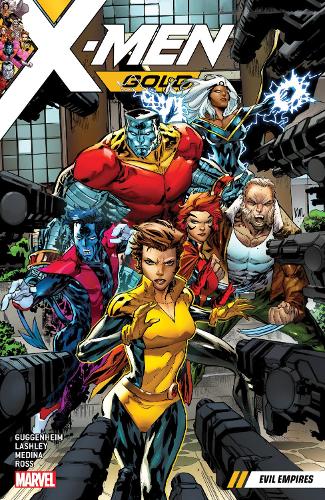 Бумажная книга «X-men Gold Vol. 2: Evil Empires», автор Марк Гуггенхайм - фото №1