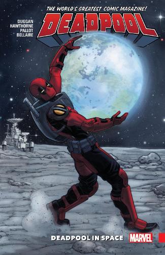 Паперова книга «Deadpool: World's Greatest Vol. 9: Deadpool In Space», автор Джеррі Дагган - фото №1