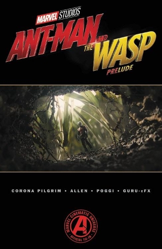 Паперова книга «Marvel's Ant-man And The Wasp Prelude», автор Вілл Корона Піліґрім - фото №1