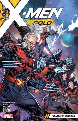 Паперова книга «X-men Gold Vol. 4: The Negative Zone War», автор Марк Гуггенхайм - фото №1