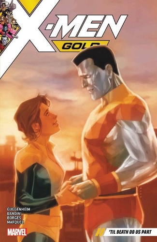 Бумажная книга «X-men Gold Vol. 6: 'til Death Do Us Part», автор Марк Гуггенхайм - фото №1