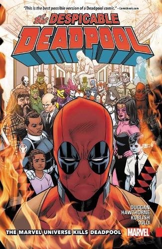 Паперова книга «Despicable Deadpool Vol. 3: The Marvel Universe Kills Deadpool», автор Джеррі Дагган - фото №1