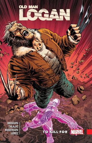 Бумажная книга «Wolverine: Old Man Logan Vol. 8 - To Kill For», автор Эд Бриссон - фото №1