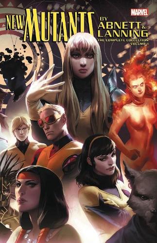 Бумажная книга «New Mutants By Abnett & Lanning: The Complete Collection Vol. 1», авторов Энди Лэннинг, Дэн Абнетт, Кирон Гиллен - фото №1