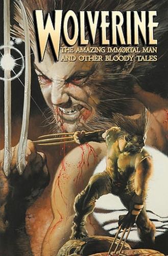 Паперова книга «Wolverine: The Amazing Immortal Man And Other Bloody Tales», авторів Дін Моттер, Рік Спірс, Зеб Уеллс - фото №1