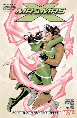 Бумажная книга «Mr. And Mrs. X Vol. 2: Gambit And Rogue Forever», автор Келли Томпсон - фото №1