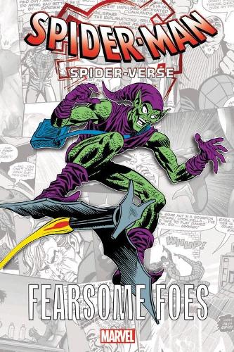 Бумажная книга «Spider-man: Spider-verse - Fearsome Foes», авторов Джерри Конвей, Марв Вульфман, Стэн Ли - фото №1