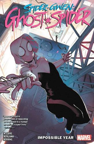 Бумажная книга «Spider-gwen: Ghost-spider Vol. 2: The Impossible Year», автор Шон Макгуайр - фото №1