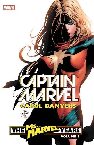 Бумажная книга «Captain Marvel: Carol Danvers - The Ms. Marvel Years Vol. 3», автор Брайан Рид - фото №1
