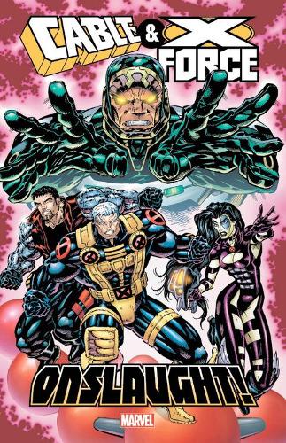 Паперова книга «Cable & X-force: Onslaught», авторів Джеф Лоеб, Пітер Девід, Террі Кавана - фото №1