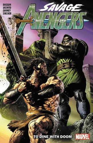Паперова книга «Savage Avengers Vol. 2: To Dine With Doom», автор Джеррі Дагган - фото №1