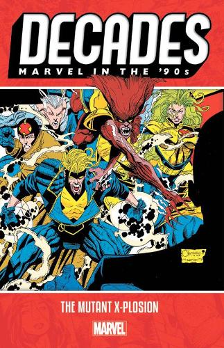 Паперова книга «Decades: Marvel In The 90s - The Mutant X-plosion», авторів Алан Девіс, Ларрі Хама, Пітер Девід - фото №1