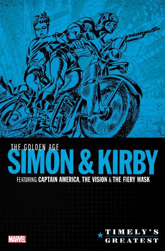 Бумажная книга «Timely's Greatest: The Golden Age Simon & Kirby Omnibus», автор Джо Саймон - фото №1