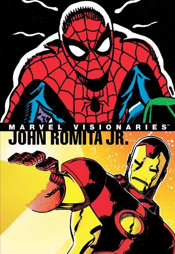 Паперова книга «Marvel Visionaries: John Romita Jr.», авторів Джей Майкл Страчинські, Джон Роміта-молодший, Роджер Стерн - фото №1
