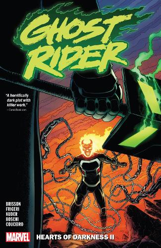Бумажная книга «Ghost Rider Vol. 2: Hearts Of Darkness Ii», автор Эд Бриссон - фото №1