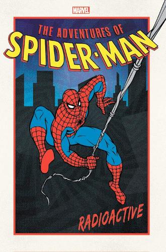 Бумажная книга «Adventures Of Spider-man: Radioactive», авторов Эрик Файн, Джоуи Кавальери, Майк Пеловски - фото №1