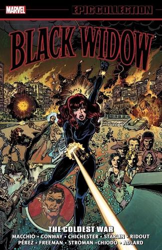 Бумажная книга «Black Widow Epic Collection: The Coldest War», авторов Д.Г. Чичестер, Джерри Конвей, Ральф Макио - фото №1