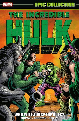 Бумажная книга «Incredible Hulk Epic Collection: Who Will Judge The Hulk?», авторов Харлан Эллисон, Рой Томас - фото №1