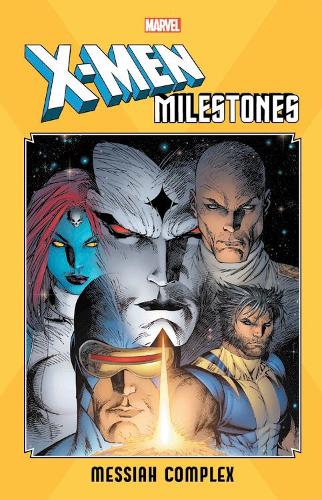 Паперова книга «X-men Milestones: Messiah Complex», авторів Крейг Кайл, Ед Брюбейкер, Пітер Девід - фото №1