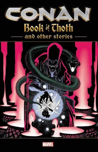 Бумажная книга «Conan: The Book Of Thoth And Other Stories», автор Курт Бьюсик - фото №1