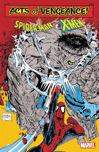 Бумажная книга «Acts Of Vengeance: Spider-man & The X-men», автор Дэвид Микелини - фото №1