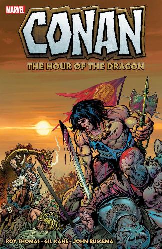 Паперова книга «Conan: The Hour Of The Dragon», автор Рой Томас - фото №1