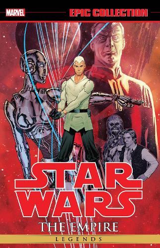 Паперова книга «Star Wars Legends Epic Collection: The Empire Vol. 6», авторів Джон Острандер, В. Хейден Блекман - фото №1