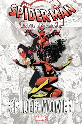 Бумажная книга «Spider-man: Spider-verse - Spider-women», авторов Марк Грюнвальд, Марв Вульфман, Том Дефалко - фото №1