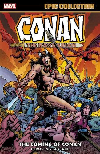Бумажная книга «Conan The Barbarian: The Original Marvel Years Epic Collection - The Coming Of Conan», авторов Джон Джейкс, Рой Томас - фото №1