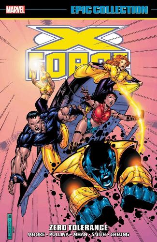 Бумажная книга «X-force Epic Collection: Zero Tolerance», автор Джон Фрэнсис Мур - фото №1