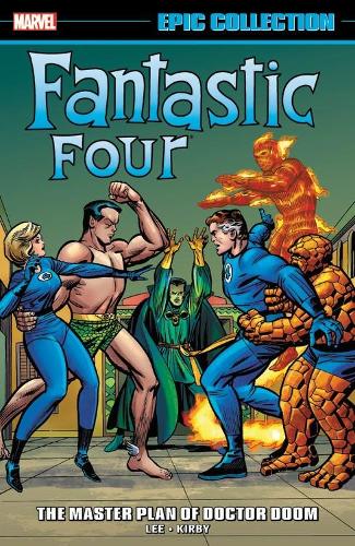 Бумажная книга «Fantastic Four Epic Collection: The Master Plan Of Doctor Doom», автор Стэн Ли - фото №1