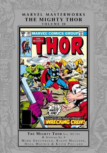 Бумажная книга «Marvel Masterworks: The Mighty Thor Vol. 20», авторов Марк Грюнвальд, Ральф Макио - фото №1