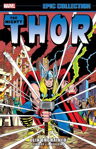Бумажная книга «Thor Epic Collection: Ulik Unchained», авторов Билл Мантло, Джерри Конвей - фото №1