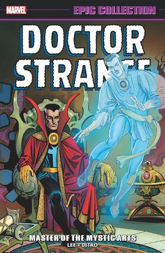 Паперова книга «Doctor Strange Epic Collection: Master Of The Mystic Arts (new Printing)», автор Стен Лі - фото №1